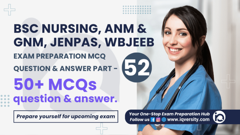 BSc Nursing, GNM MCQ Question, ANM MCQ Question Answer, BSc Nursing MCQ Question Answer